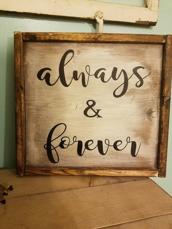 Items similar to Wooden always & forever chalk paint sign. 13x13
