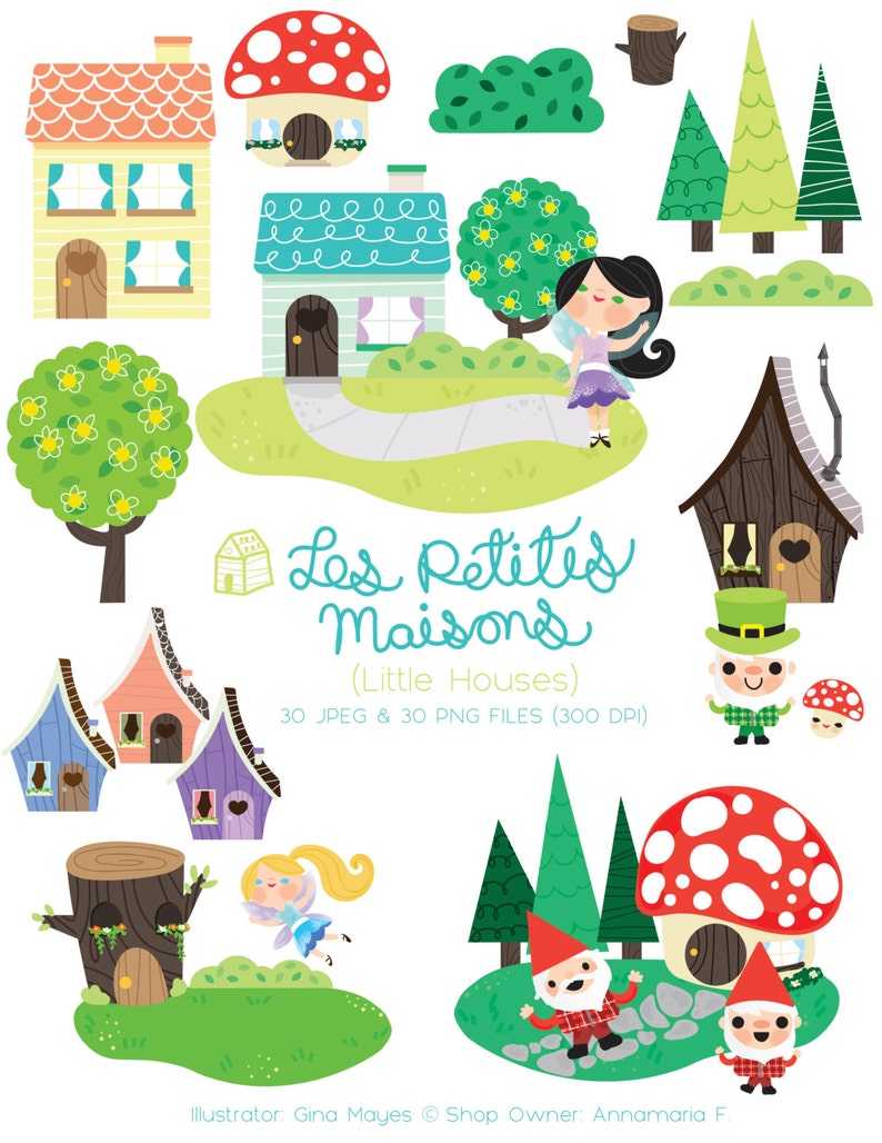 May include: A set of 30 digital illustrations featuring whimsical houses, fairies, gnomes, and mushrooms. The illustrations are in a cartoon style and feature bright colours. The text "Les Petites Maisons (Little Houses)" is included in the image.