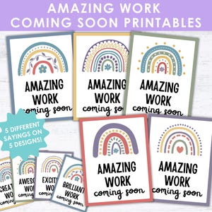 May include: A collection of printable cards with rainbow designs and the text "AMAZING WORK coming soon." The cards feature various color schemes and include the text "5 DIFFERENT SAYINGS ON 5 DESIGNS!" in a teal speech bubble. The overall theme is motivational.