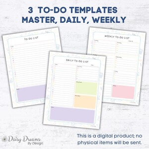 May include: Three to-do list templates: Master, Daily, and Weekly. Each template features a pastel color scheme with a light blue border and space for notes. The image includes the text "3 TO-DO TEMPLATES MASTER, DAILY, WEEKLY". The bottom of the image states "This is a digital product; no physical items will be sent."