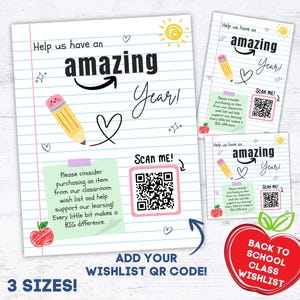 Classroom Wishlist QR Code Flyer Back to School, 8.5x11 & Square Social Media Post, Teacher Fundraising Sign, Teacher Class Amazing Wishlist