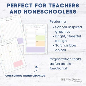 May include: Three colorful planner pages with the text "TO-DO LIST", "DAILY TO-DO LIST", and "WEEKLY TO-DO LIST". The pages feature school-themed graphics and soft rainbow colors. The text "PERFECT FOR TEACHERS AND HOMESCHOOLERS" is at the top.