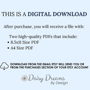 May include: A digital download graphic on a light blue background. Text includes "THIS IS A DIGITAL DOWNLOAD" and details about receiving two high-quality PDFs after purchase, including 8.5x11 and A4 sizes. The Daisy Dreams By Design logo is at the bottom.