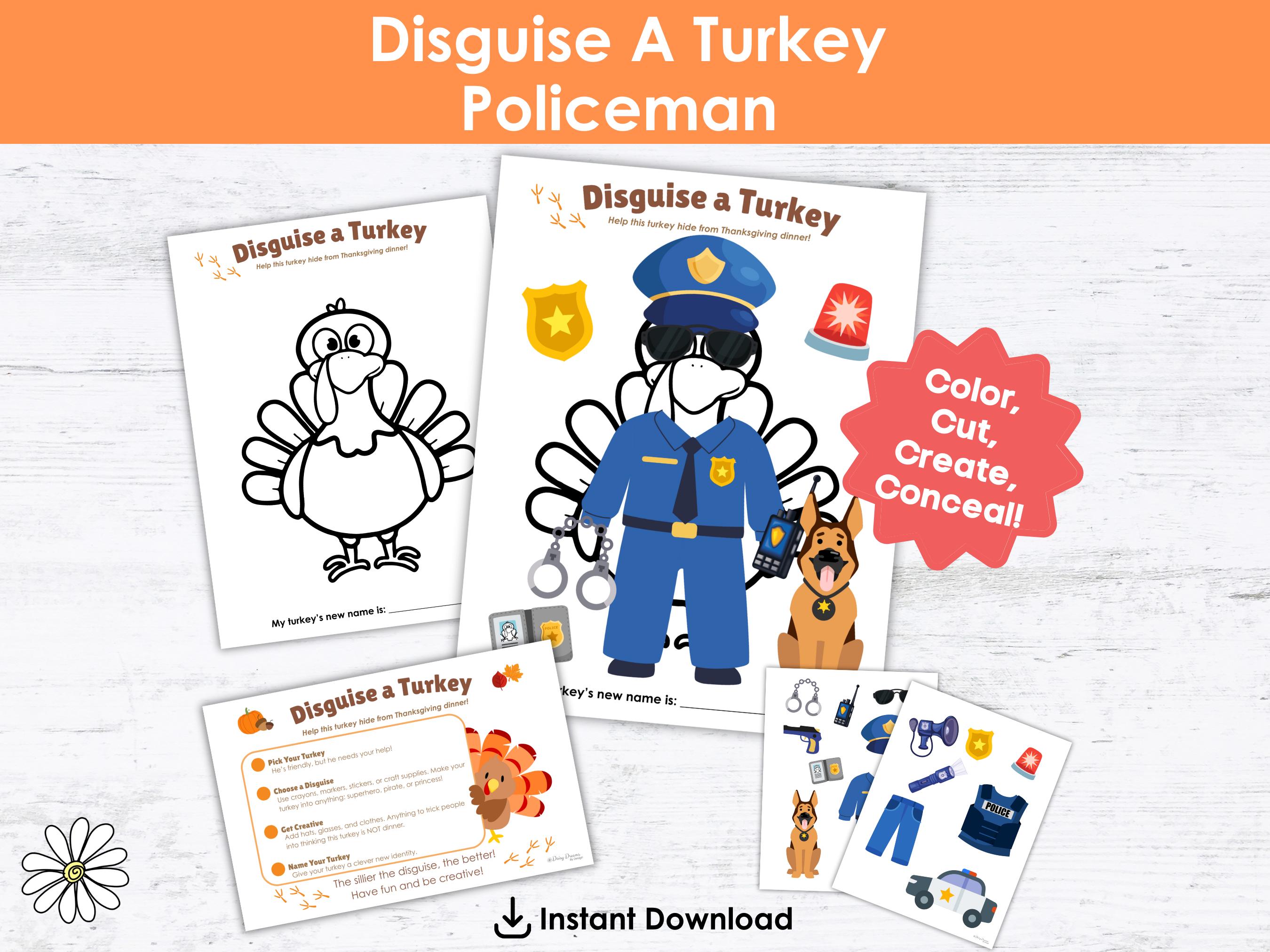 disguise a turkey policeman printable | thanksgiving turkey in