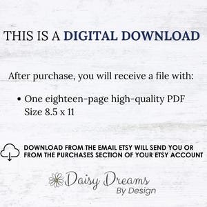 May include: Digital download information with the text: "THIS IS A DIGITAL DOWNLOAD." It details an eighteen-page PDF, size 8.5 x 11 inches. Instructions on how to download the file are also included. The Daisy Dreams By Design logo is at the bottom.