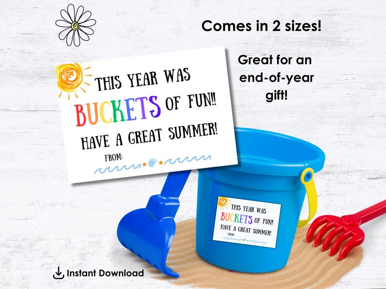 Buckets of Fun End of Year Gift Tag Printable | Last Day of School | Summer Party Favor Tag | Classmate Teacher Gift | Instant Download image 1
