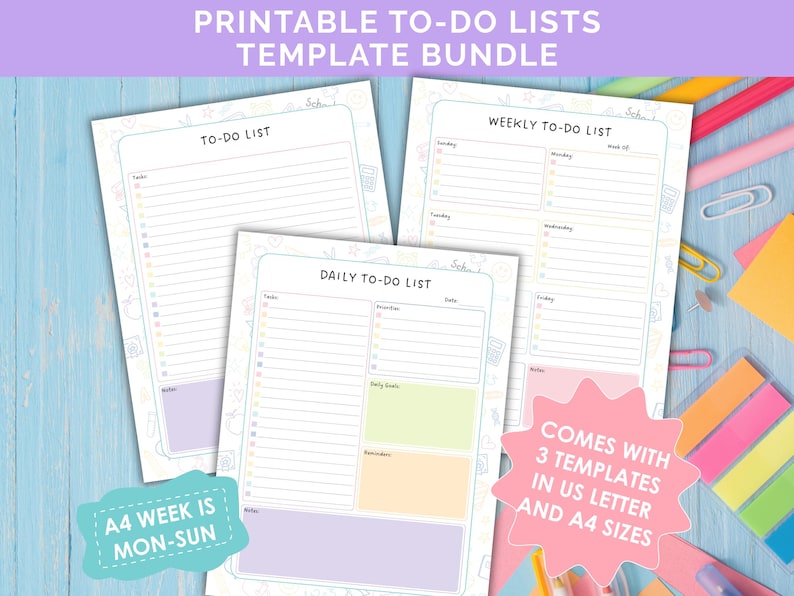 May include: Printable to-do list template bundle featuring three designs: a to-do list, a weekly to-do list, and a daily to-do list. The templates are in US Letter and A4 sizes. The text "A4 week is Mon-Sun" is visible.