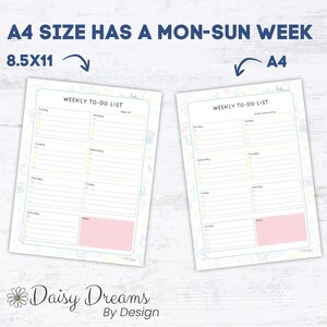May include: Two weekly to-do list sheets, one 8.5x11 and one A4 size, with a pastel color scheme. Each sheet has a light blue border and a pink notes section. The text "WEEKLY TO-DO LIST" is at the top of each sheet. The text "A4 SIZE HAS A MON-SUN WEEK" is at the top.