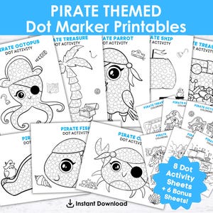 May include: A collection of black and white pirate-themed dot marker printable activity sheets. The sheets feature various pirate-related images, including an octopus, parrot, ship, and treasure chest. Text includes "PIRATE THEMED Dot Marker Printables" and "Instant Download".