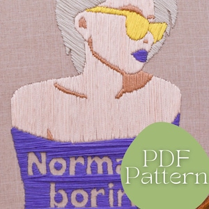 PDF Pattern - &quot;Normal is Boring&quot; Modern Woman Hand Embroidery Pattern