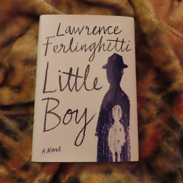 Lawrence Ferlinghetti Little Boy 1st edition Autobiographical