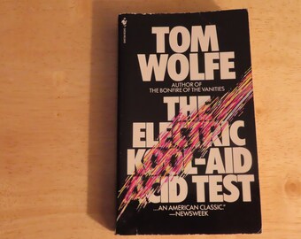 Tom Wolfe Electric Kool-Aid Acid Test