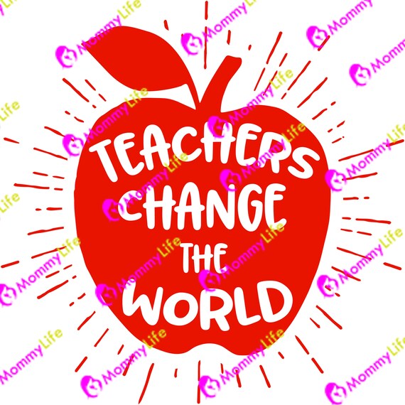 Download Teachers Change The World Svg Etsy