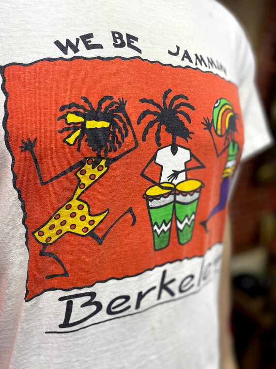 80's Berkeley We Be Jammin souvenir distressed t-… - image 3