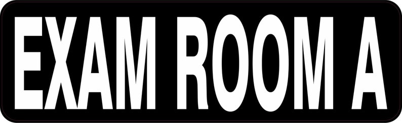 10 inches x 3 inches StickerTalk Exam Room A Vinyl Sticker