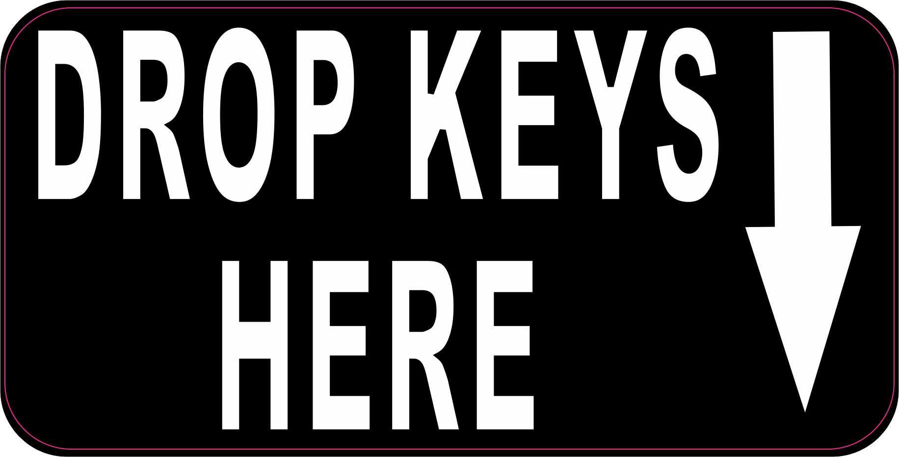 Stickertalk Drop Keys Here Vinyl Sticker 6 Inches X 3 Inches Etsy UK