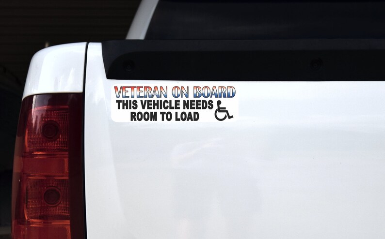 10in x 3in Veteran Vehicle Needs Room to Load Vinyl Sticker
