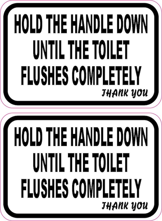 Stickertalk Hold Handle Down Until Toilet Flushes Completely Etsy