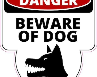 decal BEWARE DOGS LOOSE sign Sticker ST209 decal BEWARE DOGS LOOSE sign Sticker ST209