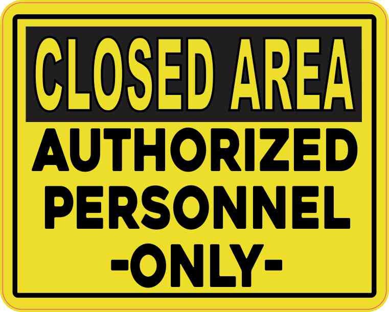 Closed area. Authorized personnel only. Знак authorized personnel only. Authorized personnel only прикол. Authorized personnel only Nike t shot.