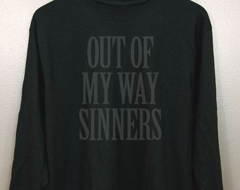 Black on Black Long Sleeve T-Shirt | Gothic Nu goth All Black Everything Emo clothing Soft grunge Murdered out | Out of my Way Sinners