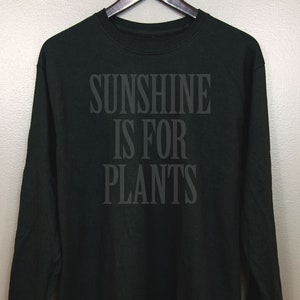 Black on Black Long Sleeve T-Shirt | Gothic Nu goth All Black Everything Emo clothing Soft grunge Murdered out | Sunshine Is For Plants