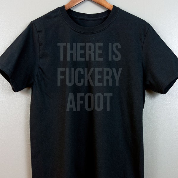 Black on black Short-Sleeve T Shirt | Gothic Nu goth All Black Everything Emo clothing Soft grunge Murdered out | There Is Fuckery Afoot