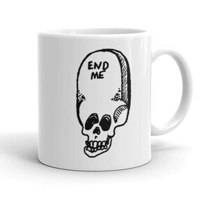 Gothic coffee mug | Skull Grim Reaper Death Nu goth Caffeine Mugs with pictures Spooky Creepy Hot Topic Gifts for Goths | End Me Mug