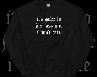 Nu Goth Sweatshirt | Sarcastic Gothic Font, Unisex Soft Grunge