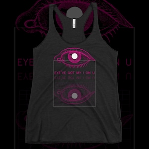 Vaporwave Womens Racerback Tank Top Shirt | Cyberpunk Aesthetic clothing Soft grunge 90s Retrowave Pastel goth Tumblr | Eye've got my I on U