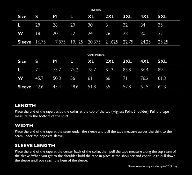 May include: Size chart for a t-shirt in inches and centimeters. The chart shows measurements for the length, width, and sleeve length of the shirt in sizes S through 5XL.
