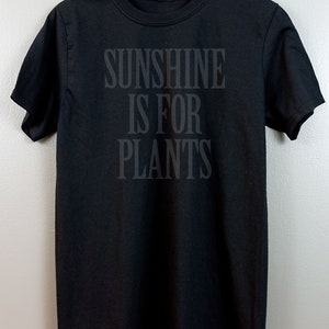 Black on black Short-Sleeve T Shirt | Gothic Nu goth All Black Everything Emo clothing Soft grunge Murdered out | Sunshine is for Plants