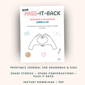 May include: A white journal cover titled Mini PASS-IT-BACK Grandma & Me Edition (Ages 6-12) with a shared journal full of love, laughs, and little moments subtitle. The design features line art of hands forming a heart, an envelope, speech bubbles, a cookie, a pencil, and a small heart.