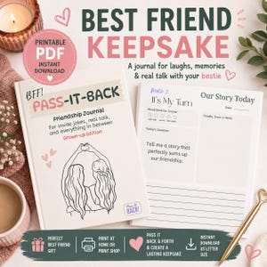 May include: A white "Pass-It-Back" friendship journal with the text "Best Friend Keepsake" and "Grown-up Edition". The journal includes prompts for sharing stories and memories. The image also shows a journal page with the text "It's My Turn".