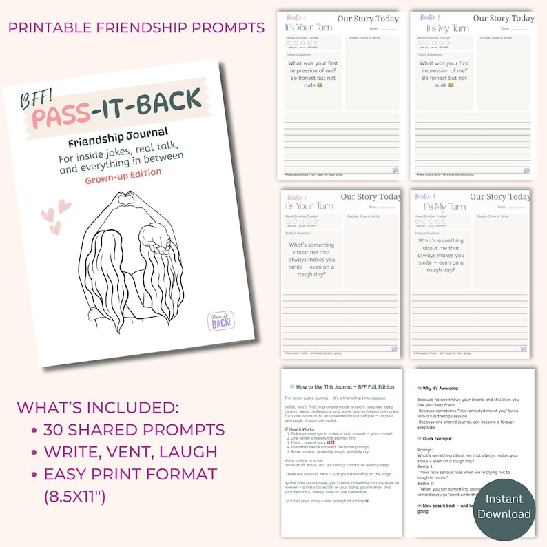 May include: A friendship journal with the text "BFF! PASS-IT-BACK" and "Friendship Journal" is displayed. The journal includes prompts for inside jokes and real talk. The image also shows pages with prompts and instructions. The journal measures 8.5x11 inches.