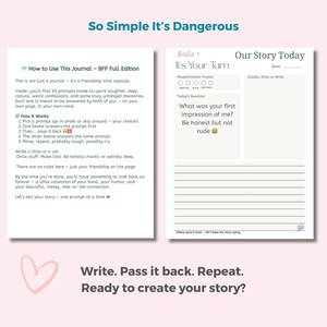 May include: A two-page spread of a friendship journal with the text "So Simple It's Dangerous." The left page details how to use the journal, while the right page has prompts and space for writing. The journal encourages sharing memories.
