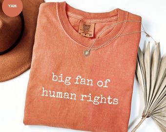 Camiseta con estampado "Gran defensor de los derechos humanos" y "Igualdad" de Comfort Colors