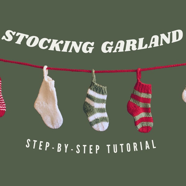 Mini Stocking Garland Knitting Pattern w/ Video Tutorial // Quick Hand Knit Mini Christmas Stocking // DIY Handmade Xmas Decor // Worsted