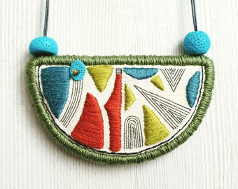 Fabric necklace with embroidered pendant, embroidery bib necklace, colorful,  joyful and bold textile art jewelry, collar necklace gift