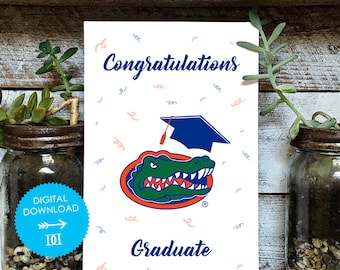 University of Florida Grad Greeting Card - Digital Download - OFFICIALLY LICENSED Collegiate Product