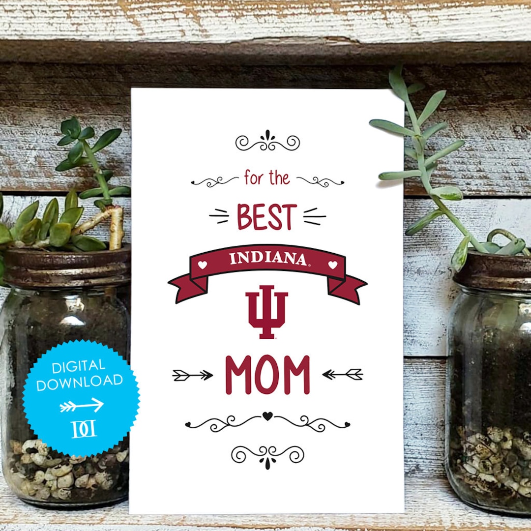 Indiana University Mom Card Digital Download OFFICIALLY LICENSED