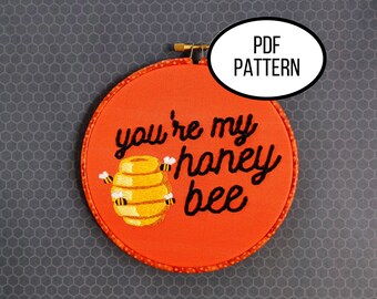 Hand Embroidery PDF Pattern. You're My Honey Bee Design Digital Download. Simple Easy Beginner Bee Hive Embroidery for DIY Home Decor.