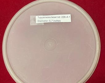 Vintage Tupperware Bowl Lid 228-A-1, Diameter 5.7 Inches - Made In The USA!! - FREE Domestic Shipping!!