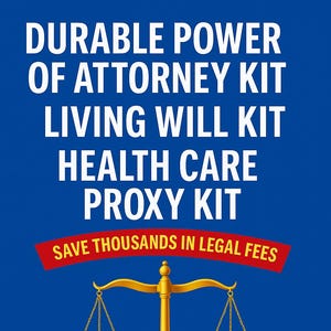 May include: A blue graphic with text for legal documents: Durable Power of Attorney Kit, Living Will Kit, and Health Care Proxy Kit. A gold scale of justice is centered below the text, with the words "Save Thousands in Legal Fees" on a red banner.