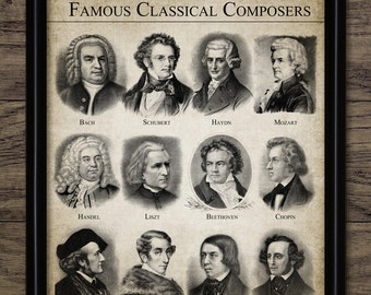 May include: A black and white vintage poster featuring portraits of famous classical composers, including Bach, Schubert, Haydn, Mozart, Handel, Liszt, Beethoven, Chopin, Wagner, Weber, Schumann, and Mendelssohn. The poster has the title "Famous Classical Composers" at the top.