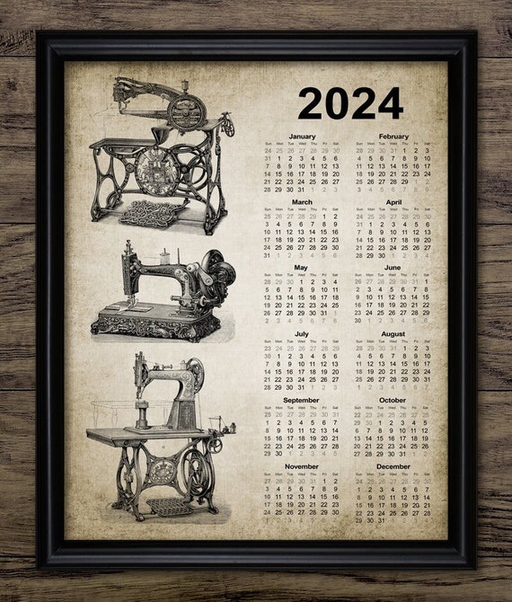 Vintage Sewing Machine Calendar 2024, Rustic Sewing Room, Printable 2024 Calendar, Dressmaking, Sewing Machine Design INSTANT DOWNLOAD - Etsy