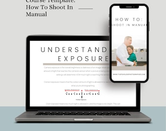 Mastering Manual Mode Photography Course, Photography Course & Template for Resell