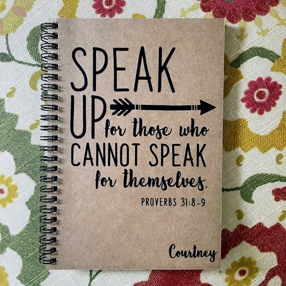 Personalized Journal speak up for Those Who Cannot Etsy