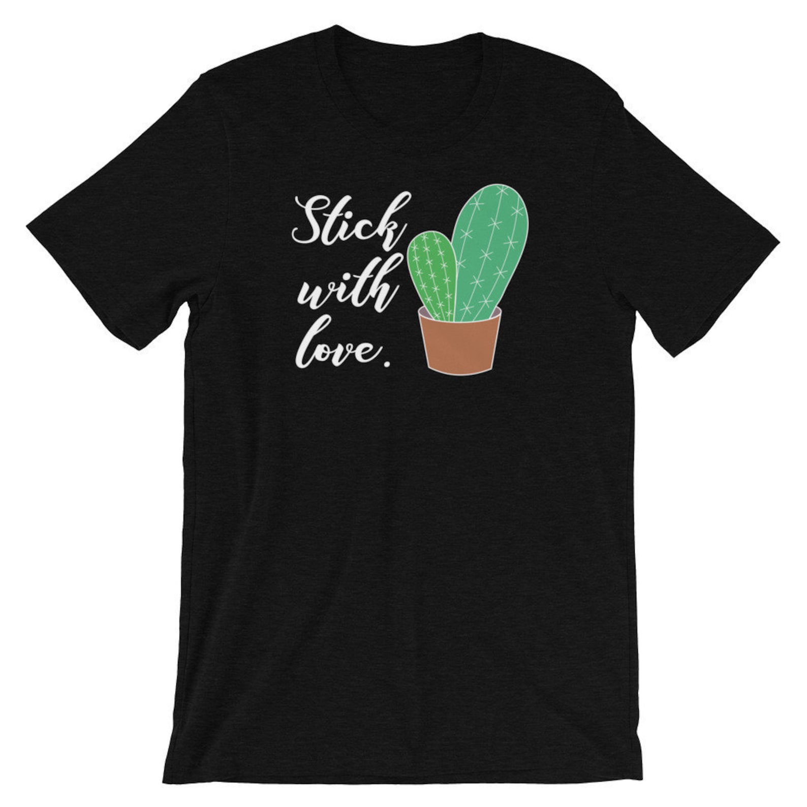 Stick With Love Cactus Shortsleeve Unisex Tshirt Love is Etsy