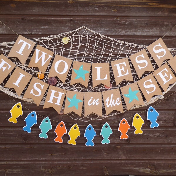 Two Less Fish in The Sea Bunting, Engagement, Wedding Rehearsal Dinner, Bridal Shower, Beach, Ocean, Nautical, Party Bunting Decoration